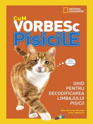 cover image of National Geographic--Cum vorbesc pisicile